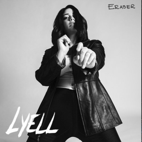 LYELL Eraser Lyrics Musixmatch
