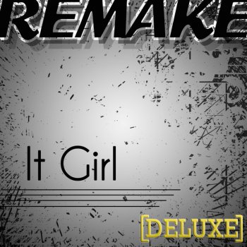 It Girl Jason Derulo Remake Testo The Supreme Team Mtv