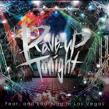 Rave Up Tonight Testo Fear And Loathing In Las Vegas Mtv Testi E Canzoni Rave Up Tonight Testo Fear And Loathing In Las Vegas Mtv Testi E Canzoni