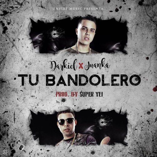 Tu Bandolero (feat. Juanka El Problematik)