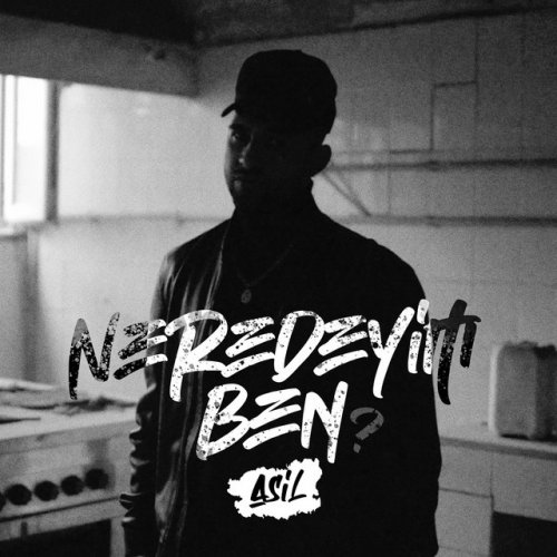 Asil Neredeyim Ben Lyrics Musixmatch
