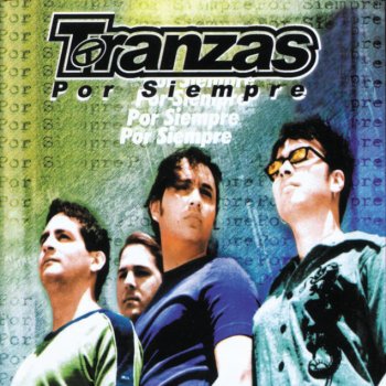 Tranzas por Siempre