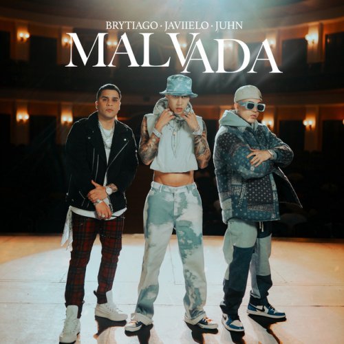Brytiago Juhn Javiielo Malvada lyrics Musixmatch