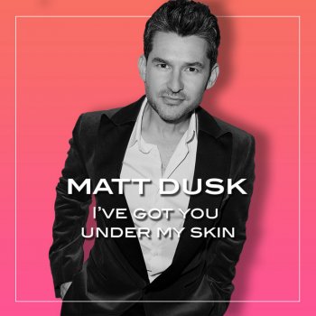 Matt Dusk: le canzoni, gli album, i testi e le traduzioni ...