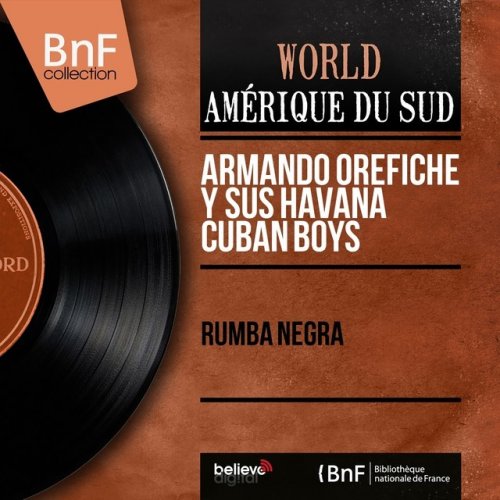 Armando Orefiche Y Sus Havana Cuban Boys Rumba Azul Lyrics Musixmatch A la rumba azul vamos llega chique. musixmatch