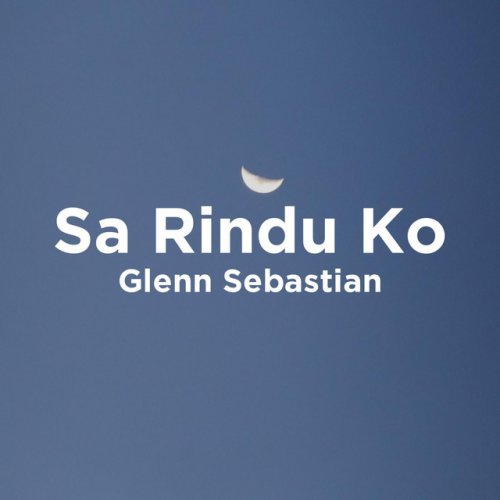 Glenn Sebastian Sa Rindu Ko Lyrics Musixmatch Dapatkan lirik lagu lain oleh ungu di kapanlagi.com. glenn sebastian sa rindu ko lyrics
