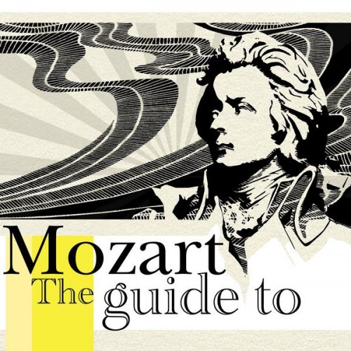 Mozart - The Guide to