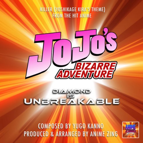 Anime Zing Killer Yoshikage Kira S Theme From Jo Jo S Bizarre