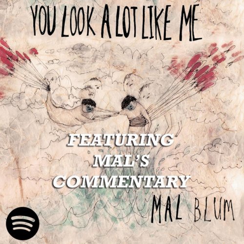 You Look A Lot Like Me (Commentary Version)