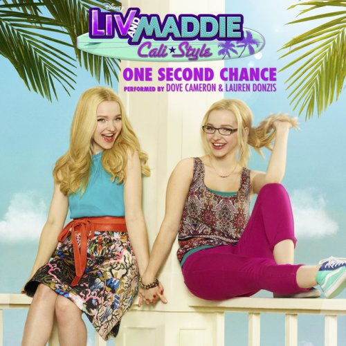 One Second Chance (From "Liv and Maddie: Cali Style")