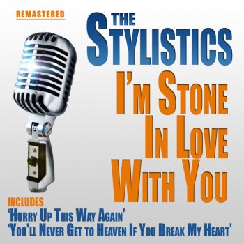 I'm Stone in Love With You