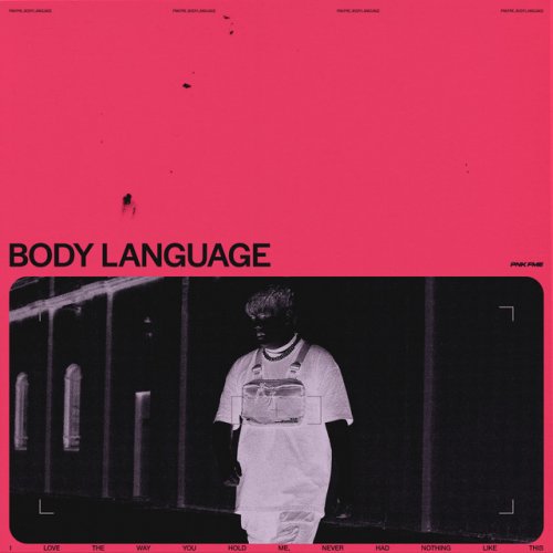 PNK FME Body Language Lyrics Musixmatch