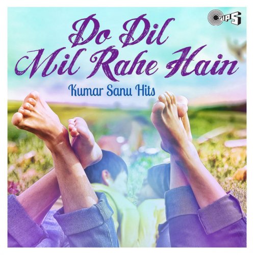 Do Dil Mil Rahe Hain (Kumar Sanu Hits)