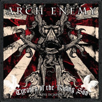 Tyrants Of The Rising Sun - Live In Japan