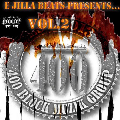 E Jilla Beats Presents... 400 Block Muzik Group, Vol. 2