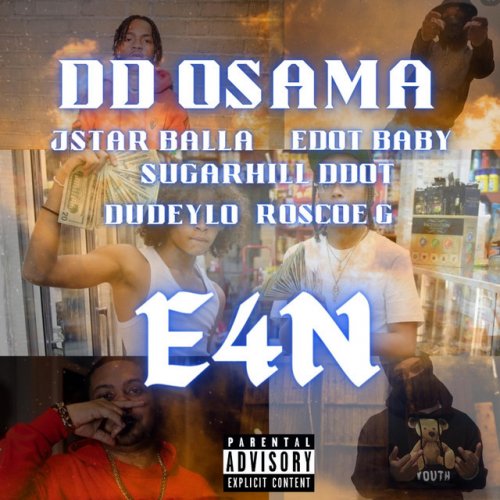 Letra de E4N de DD Osama feat. JStar Balla, Edot Baby, SugarHill