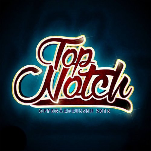 Top Notch 2016