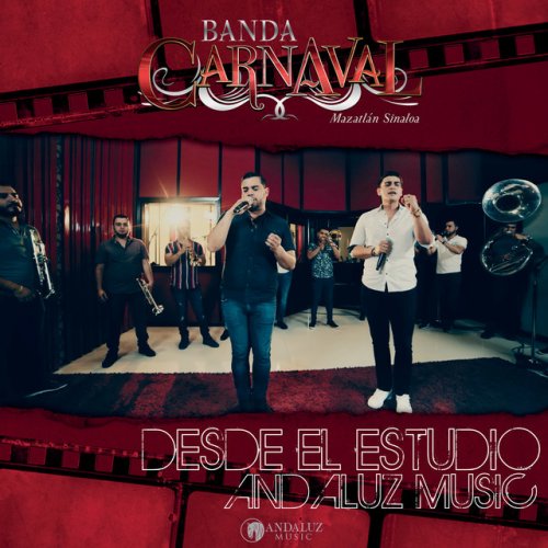 Banda Carnaval Pideme En Vivo Desde Estudio Andaluz Music Lyrics Musixmatch
