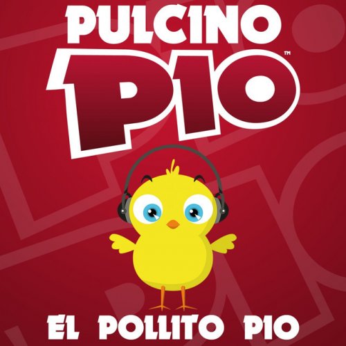 Pulcino Pio Letra De El Pollito Pio Ringtone Musixmatch