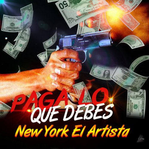 New York el Artista paroles de Paga Lo Que Debes Musixmatch