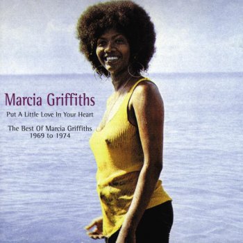 Put A Little Love In Your Heart Marcia Griffiths‏ - lyrics