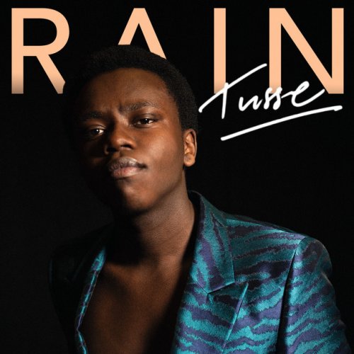 Tusse Rain Songtext Musixmatch