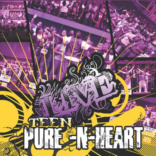 Teen Pure N Heart Live