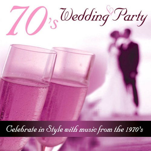 70's Wedding Party - Celebrate in Style With Music from the 1970's