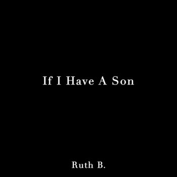 Testi If I Have A Son - Single