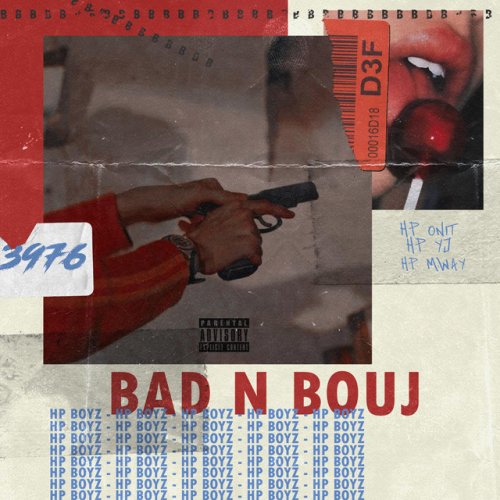 Hp Boyz Bad N Bouj Lyrics Musixmatch
