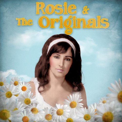 Presenting Rosie & the Originals