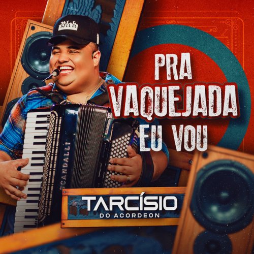 Tarcísio do Acordeon – Peão De Vaquejada Lyrics