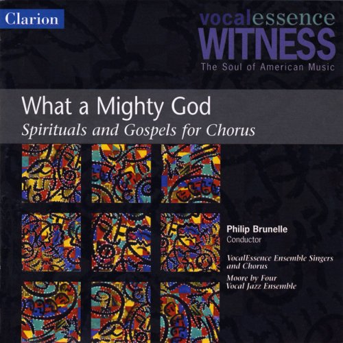 What a Mighty God: Spirituals and Gospels for Chorus