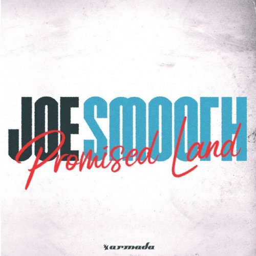 Joe Smooth Promised Land Paroles Musixmatch