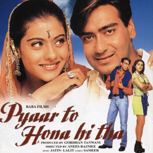 Pyaar To Hona Hi Tha (Original Motion Picture Soundtrack)