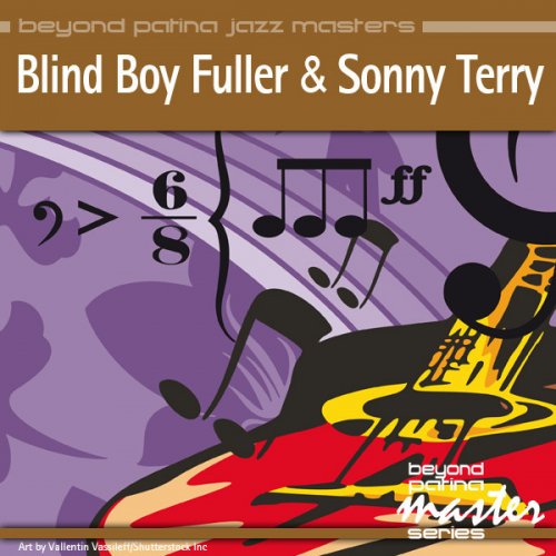Beyond Patina Jazz Masters: Blind Boy Fuller & Sonny Terry