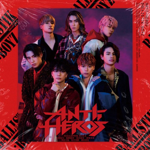 Ballistik Boyz From Exile Tribe Anti Hero S Lyrics Musixmatch