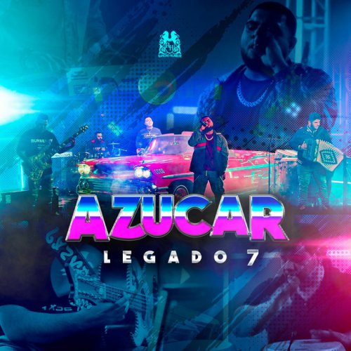 Legado 7 Azucar Lyrics Musixmatch
