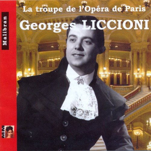 La troupe de l'Opéra de Paris : Georges Liccioni (Récital Opéra)