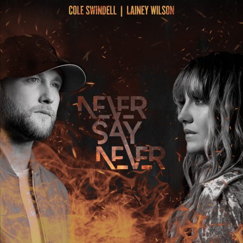 Never Say Never (with Lainey Wilson)