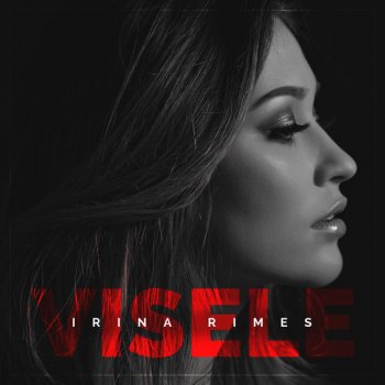 Visele By Irina Rimes Album Lyrics Musixmatch Song Lyrics And