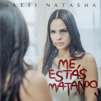 picture La Mejor Version De Mi Natti Natasha English grind by natti natasha album lyrics