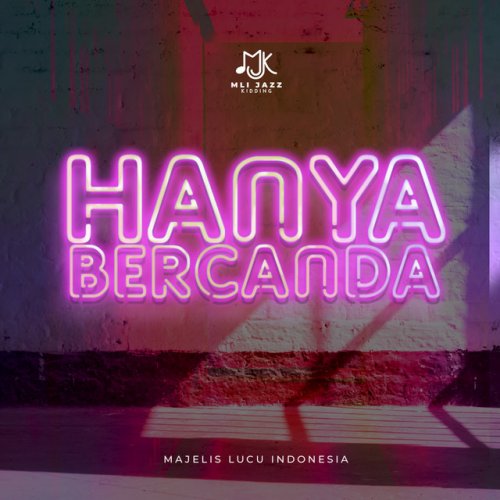 Mli Jazz Kidding Hanya Bercanda Lyrics Musixmatch