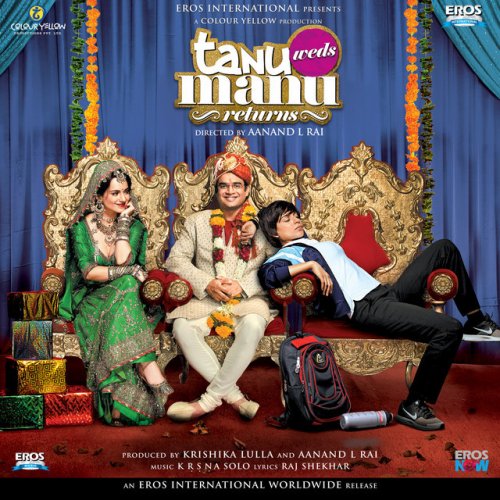 Tanu Weds Manu Returns (Original Motion Picture Soundtrack)