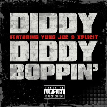 Testi Diddy Boppin' (feat. Yung Joc & Xplicit)