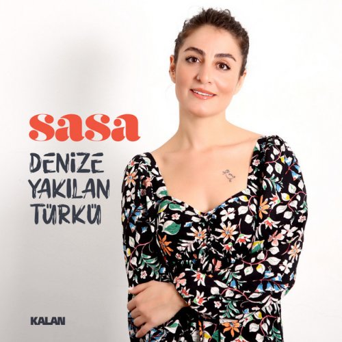 sasa denize yakilan turku lyrics musixmatch