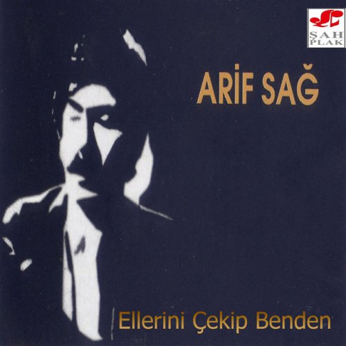 arif sag ellerini cekip benden lyrics musixmatch