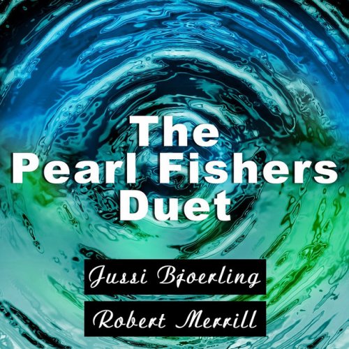 The Pearl Fishers Duet
