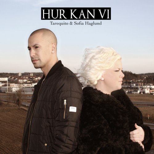 HUR KAN VI (feat. Sofia Haglund) - Single