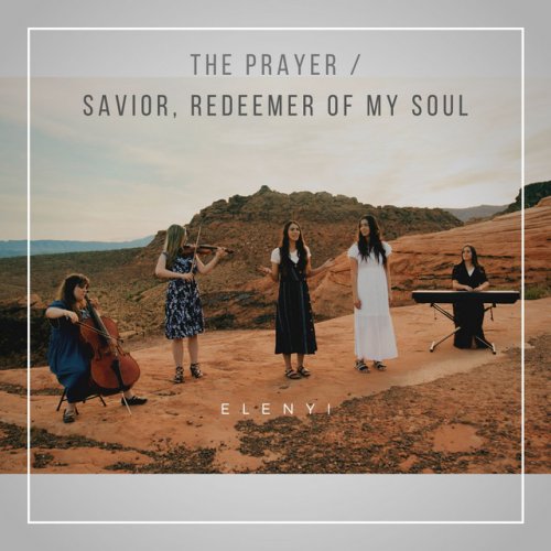 Elenyi The Prayer Savior Redeemer Of My Soul Songtext Musixmatch D a e a dsus a. musixmatch